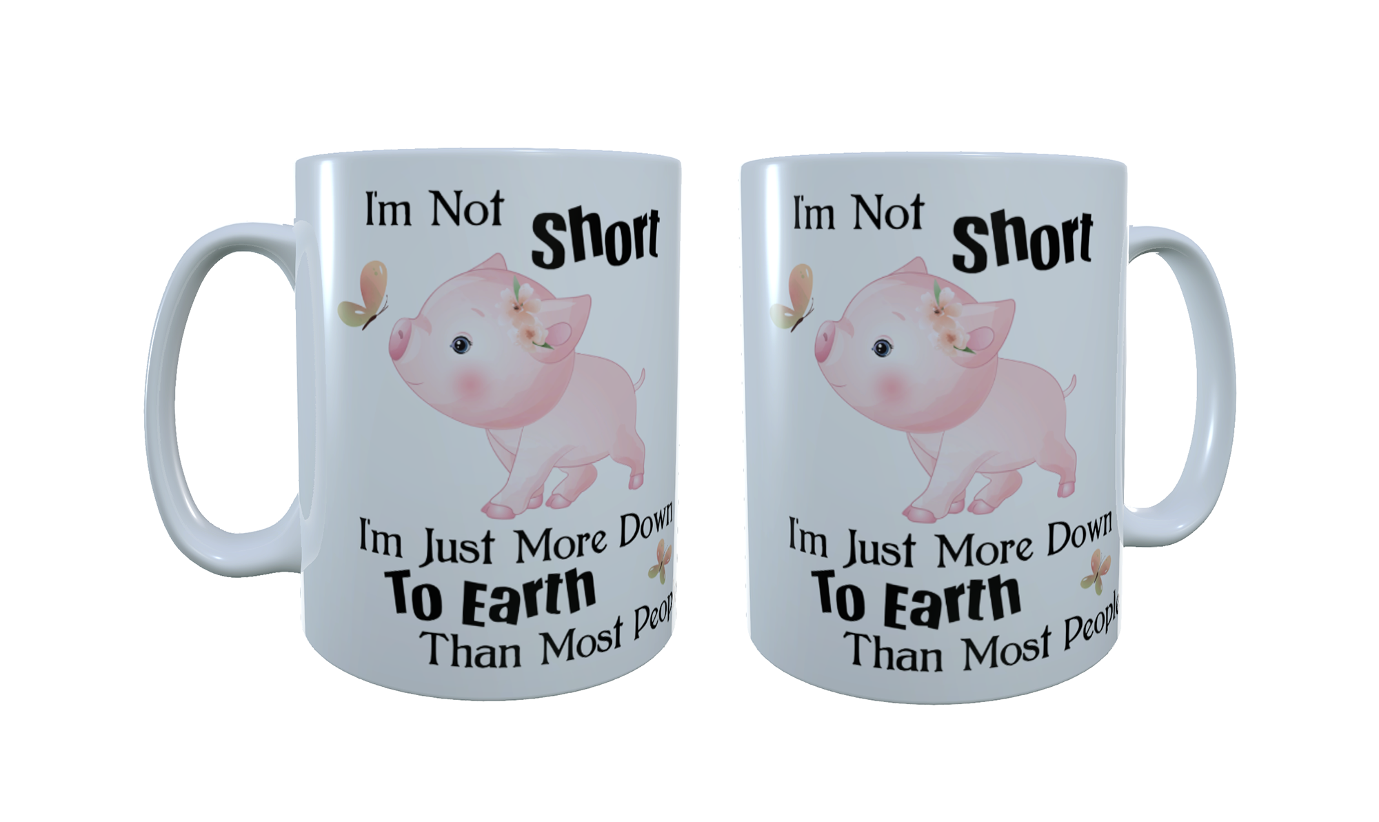 Pig - I Am Not Short I Am ... Ceramic Mug, Pig Mug, Pig Latte - Click Image to Close